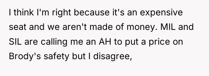 I think I'm right because it's an expensive seat and...