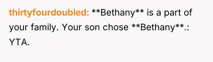 thirtyfourdoubled **Bethany** is a part of your family. Your son...