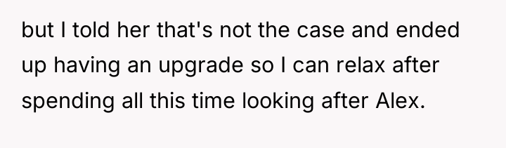 but I told her that's not the case and ended...