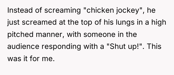 Instead of screaming "chicken jockey", he just screamed at the...