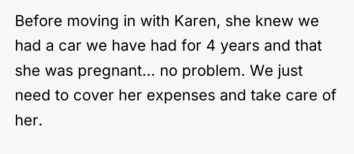 Before moving in with Karen, she knew we had a...
