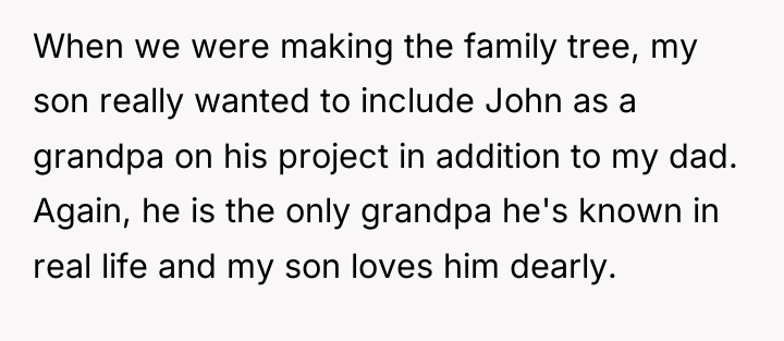 When we were making the family tree, my son really...