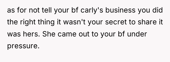 as for not tell your bf carly's business you did...