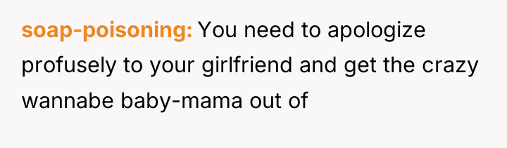 soap-poisoning You need to apologize profusely to your girlfriend and...