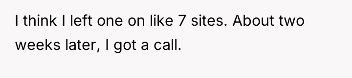 I think I left one on like 7 sites. About...