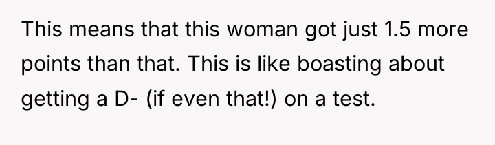 This means that this woman got just 1.5 more points...