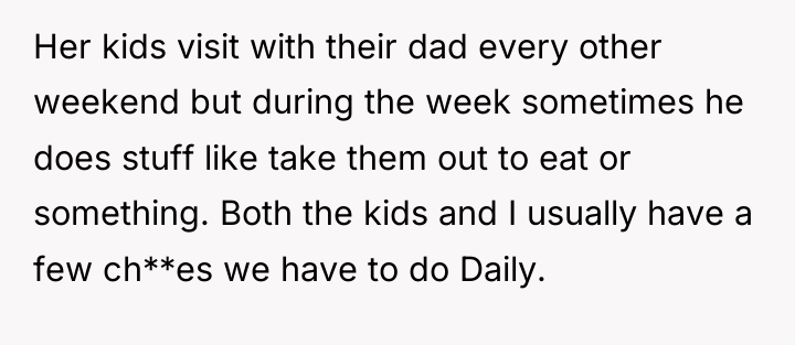 Her kids visit with their dad every other weekend but...