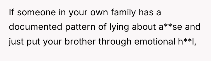 If someone in your own family has a documented pattern...