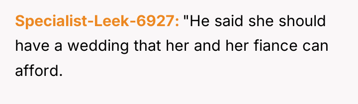 Specialist-Leek-6927 "He said she should have a wedding that her...