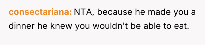 consectariana NTA, because he made you a dinner he knew...