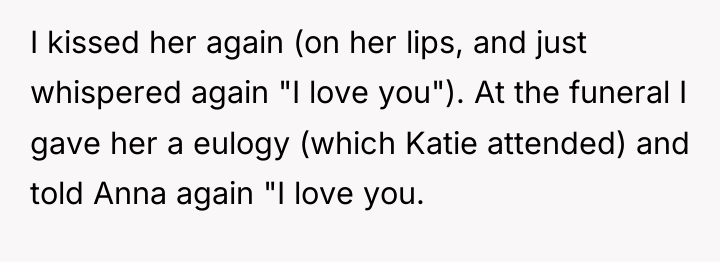 I kissed her again (on her lips, and just whispered...