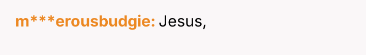 m***erousbudgie Jesus,