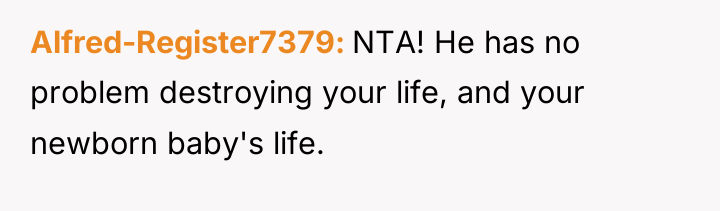 Alfred-Register7379 NTA! He has no problem destroying your life, and...