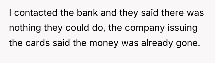 I contacted the bank and they said there was nothing...