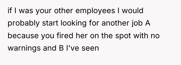 if I was your other employees I would probably start...