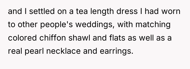 and I settled on a tea length dress I had...