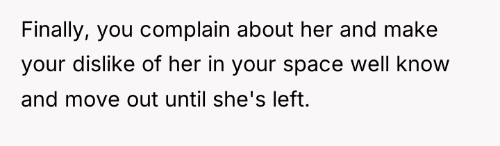 Finally, you complain about her and make your dislike of...
