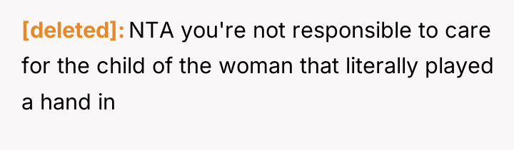 [deleted] NTA you're not responsible to care for the child...