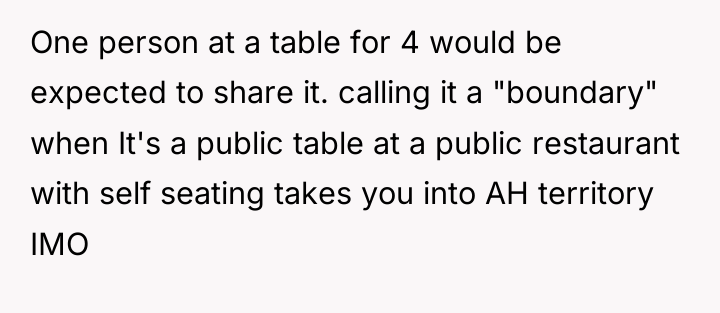 One person at a table for 4 would be expected...