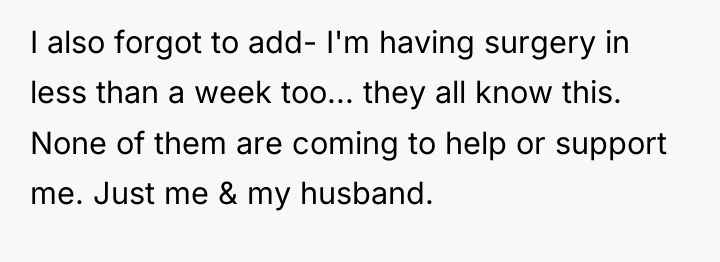 I also forgot to add- I'm having surgery in less...