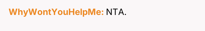 WhyWontYouHelpMe NTA.