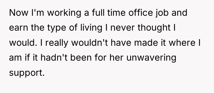 Now I'm working a full time office job and earn...