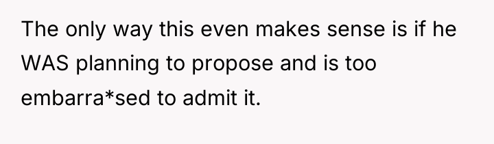 The only way this even makes sense is if he...