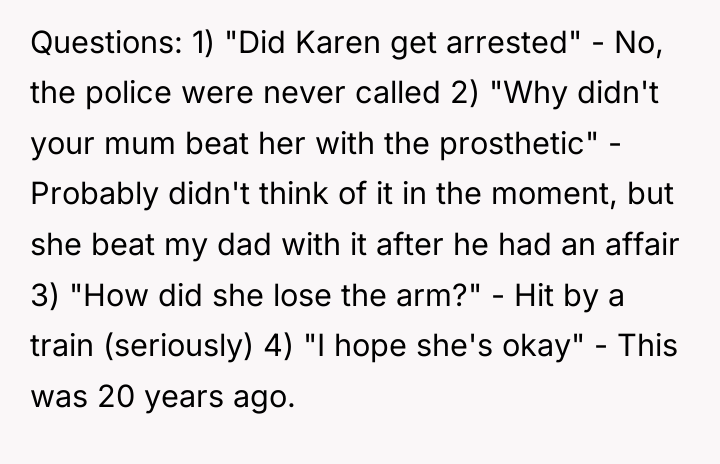 Questions: 1) "Did Karen get arrested" - No, the police...