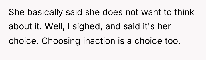 She basically said she does not want to think about...