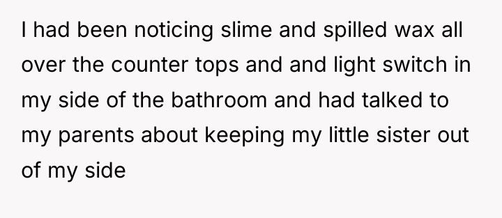 I had been noticing slime and spilled wax all over...