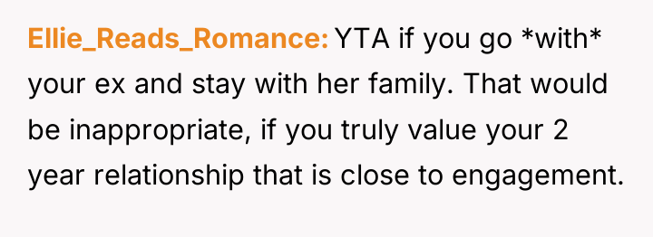 Ellie_Reads_Romance YTA if you go *with* your ex and stay...
