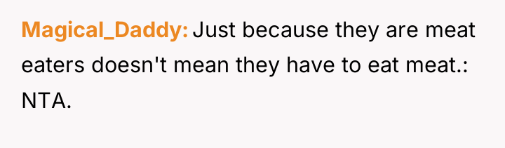 Magical_Daddy Just because they are meat eaters doesn't mean they...