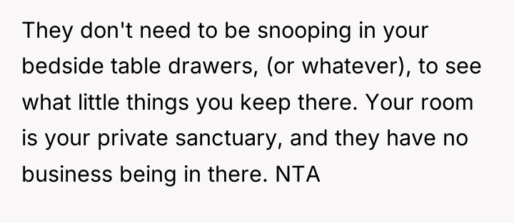 They don't need to be snooping in your bedside table...