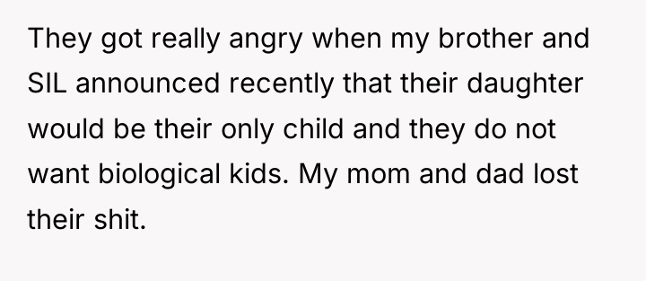 They got really angry when my brother and SIL announced...