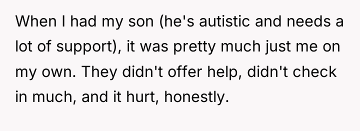 When I had my son (he's autistic and needs a...