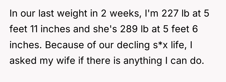 In our last weight in 2 weeks, I'm 227 lb...
