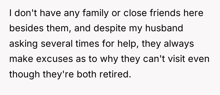 I don't have any family or close friends here besides...