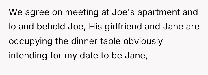 We agree on meeting at Joe's apartment and lo and...
