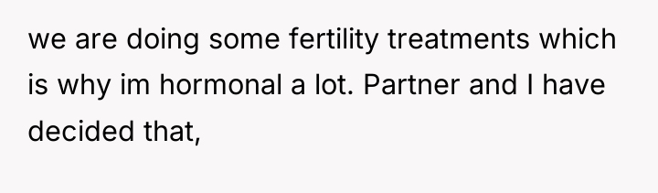 we are doing some fertility treatments which is why im...