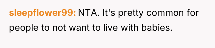 sleepflower99 NTA. It's pretty common for people to not want...
