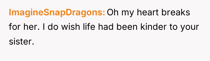 ImagineSnapDragons Oh my heart breaks for her. I do wish...