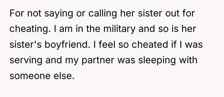 For not saying or calling her sister out for cheating....