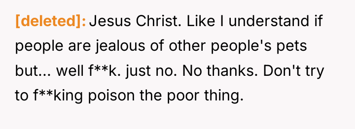 [deleted] Jesus Christ. Like I understand if people are jealous...
