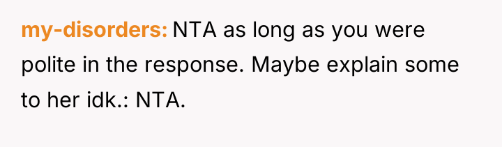 my-disorders NTA as long as you were polite in the...