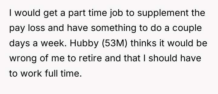 I would get a part time job to supplement the...