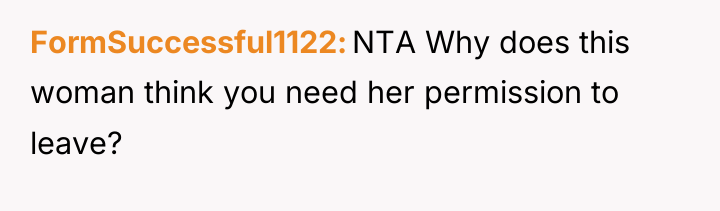 FormSuccessful1122 NTA Why does this woman think you need her...