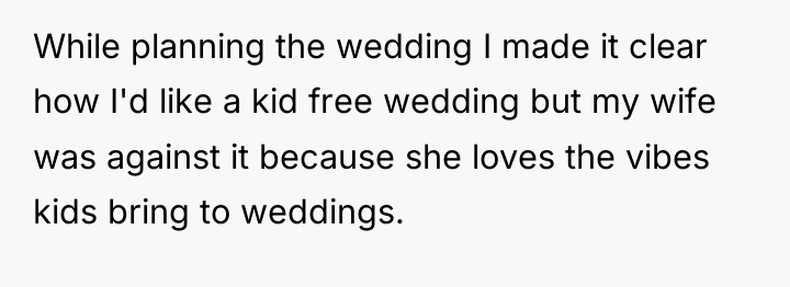 While planning the wedding I made it clear how I'd...
