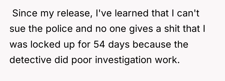  Since my release, I've learned that I can't sue...