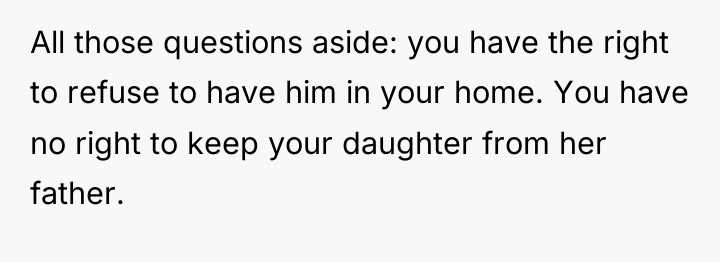 All those questions aside: you have the right to refuse...