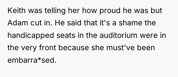 Keith was telling her how proud he was but Adam...